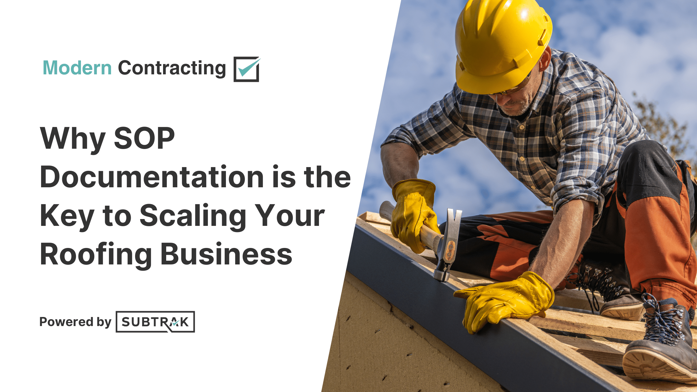 Why SOP Documentation is the Key to Scaling Your Roofing Business